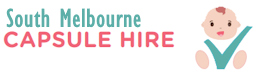 South Melbourne baby Capsule Hire and Car Seat Hire