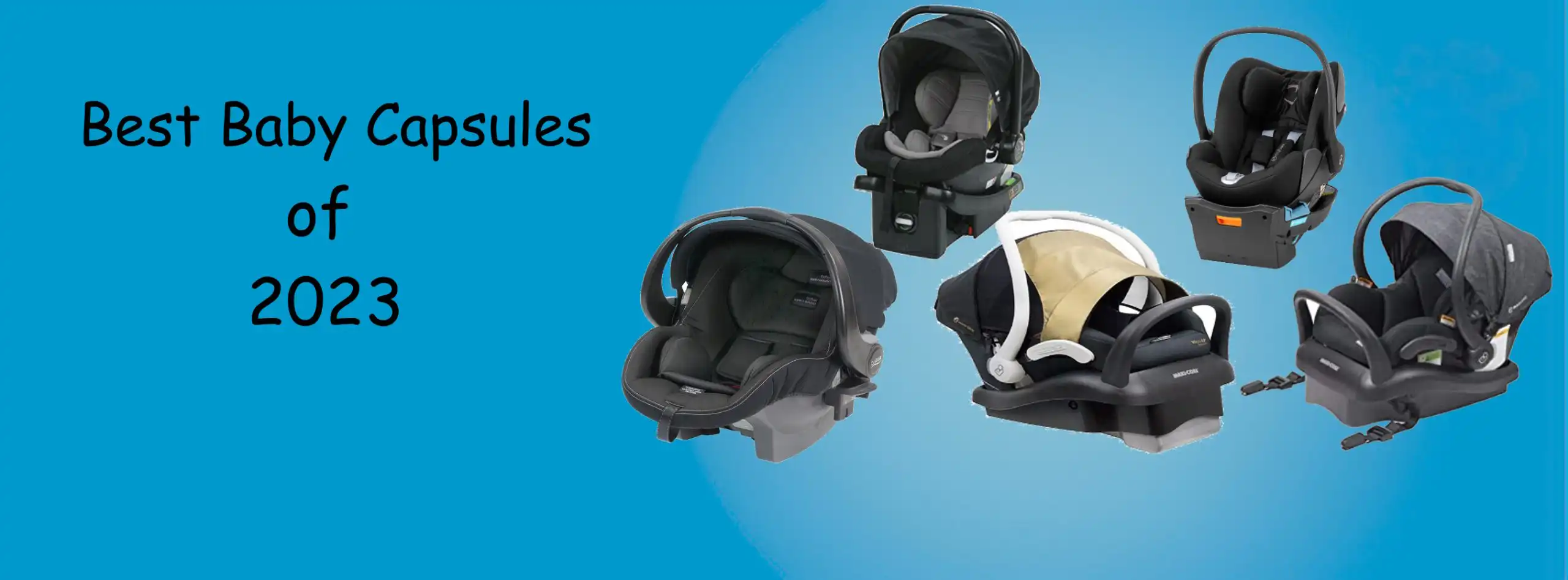 Best Baby Capsules 2026